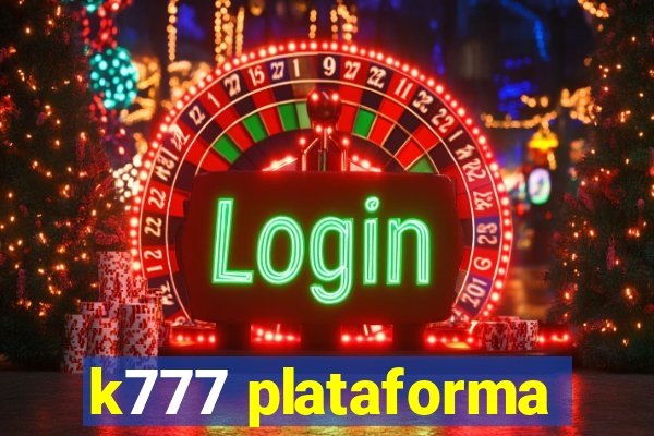 k777 plataforma